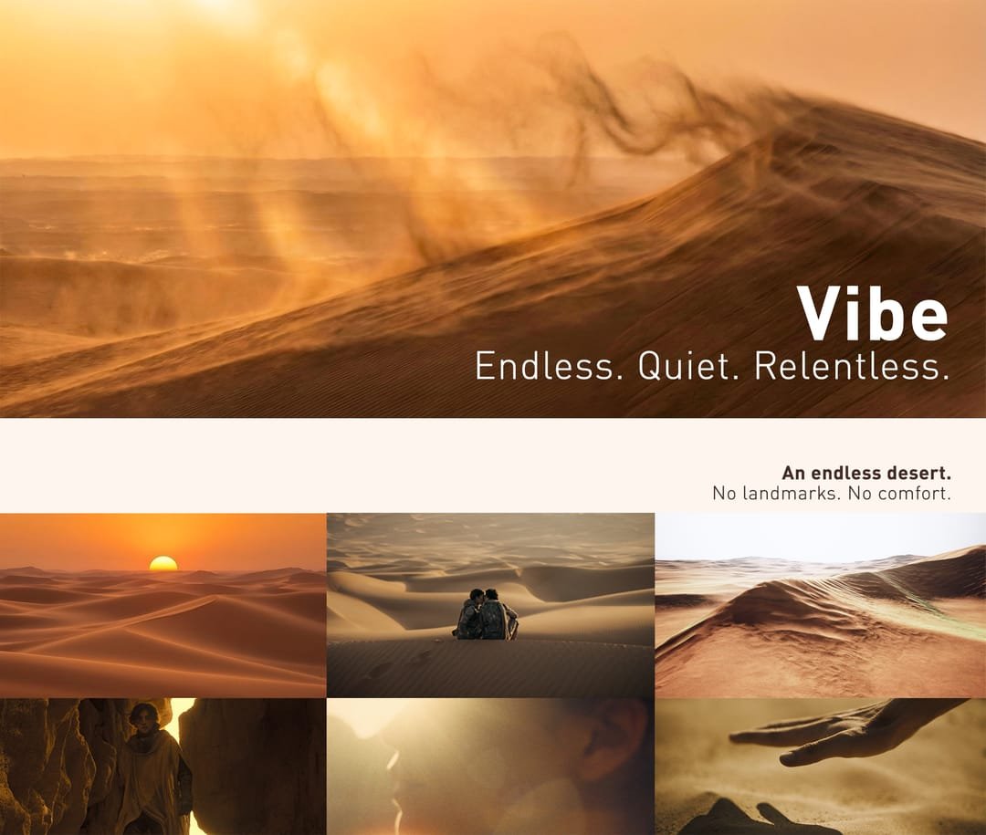 Vibe board: an endless desert, no landmarks, no comfort